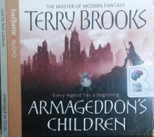 Armageddon's Children written by Terry Brooks performed by Nick Landrum on CD (Unabridged)